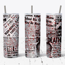 Load image into Gallery viewer, True Crime Bloody Newspaper Style Tumbler w/Lid &amp; Straw
