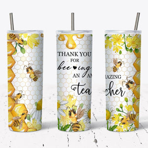 Bee-ing An Amazing Teacher Tumbler w/ Lid & Straw