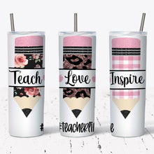 Load image into Gallery viewer, Pink Teacher Pencil Teach Love Inspire Tumbler w/ Lid &amp; Straw
