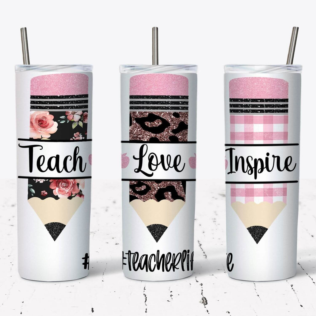 Pink Teacher Pencil Teach Love Inspire Tumbler w/ Lid & Straw